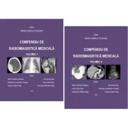 Pachet Compendiu de radioimagistica medicala, 2 volume - Maria Daniela Podeanu