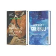 Pachet din 2 carti Distruge-ti obiceiurile nocive, Antreneaza-ti creierul! Joe Dispenza