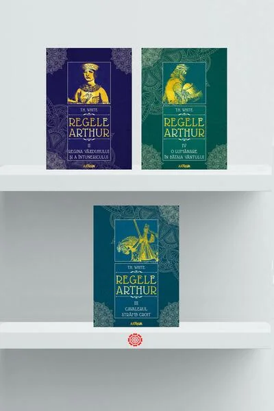 Pachet Seria Regele Arthur (Incomplet) - T.H. White - Arthur