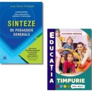 Pachet: Sinteze de pedagogie generala si Educatia Timpurie - Ion Albulescu, Ecaterina Vrasmas