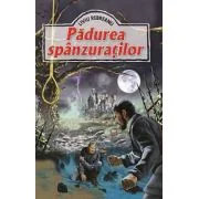 Padurea spanzuratilor - Liviu Rebreanu