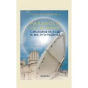 Parabola facliei aprinse. Comunicare religioasa in era informationala - Pr. Dr. Nicolae Dascalu