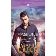 Pasiune de vis - Amanda Quick