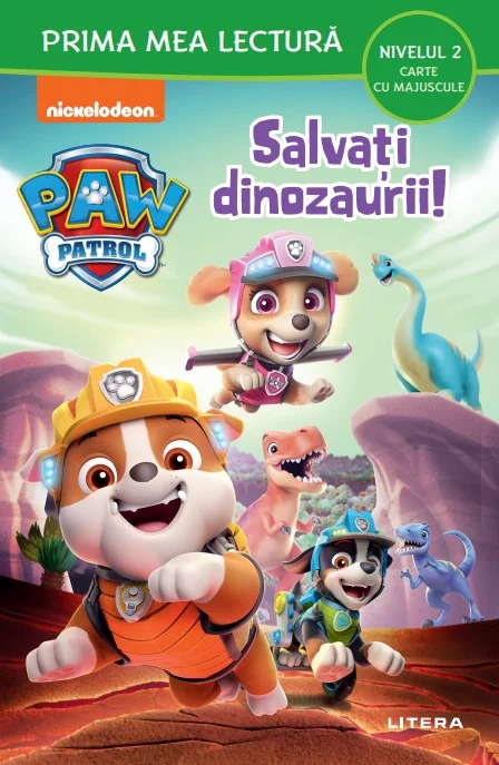 Patrula Catelusilor. Salvati dinozaurii! (Nivelul 2 Carte cu majuscule)