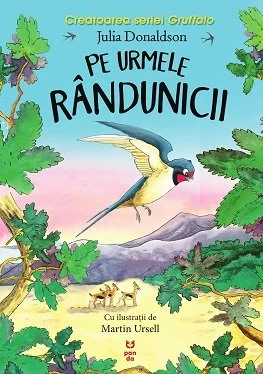 Pe urmele rândunicii - Julia Donaldson