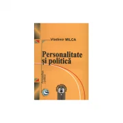Personalitate si politica - Vladimir Milca