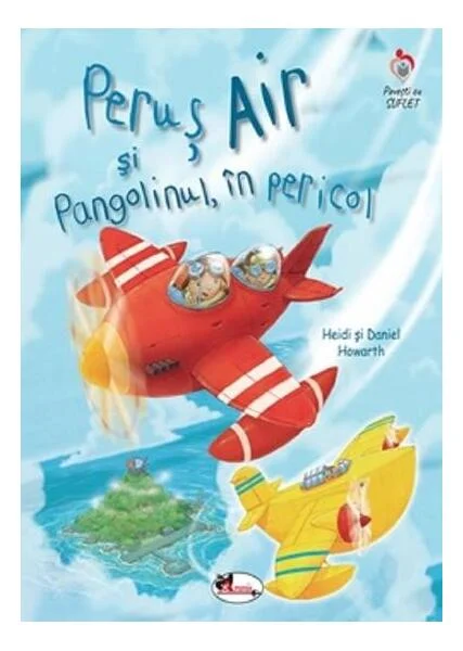 Peruș Air și Pangolinul, în pericol - Paperback - Daniel Howarth, Heidi Howarth - Aramis