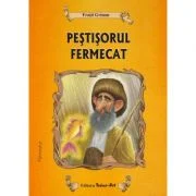 Pestisorul fermecat. Poveste - Fratii Grimm, ilustratii Adrian Cerchez