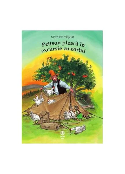 Pettson pleacă în excursie cu cortul - Paperback - Sven Nordqvist - Pandora M
