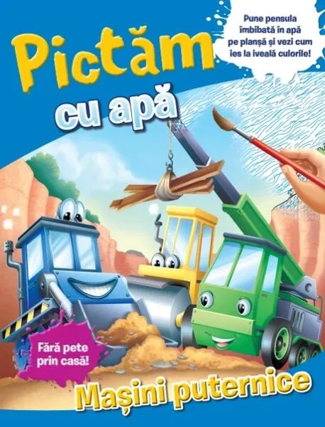 Pictăm cu apă. Mașini puternice - Hardcover - *** - Litera
