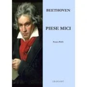 Piese mici. Pentru pian - Beethoven