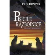 Pisicile Razboinice. Vremuri intunecate Cartea 6 - Erin Hunter