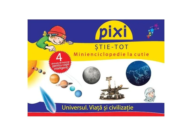 Pixi ştie-tot. Minienciclopedie la cutie: Universul. Viață și civilizație - Paperback - *** - Galaxia Copiilor