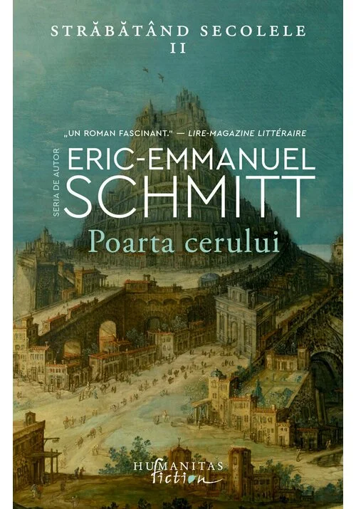 Poarta cerului. Strabatand secolele II