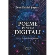 Poeme pentru digitali - Zeno Daniel Sustac