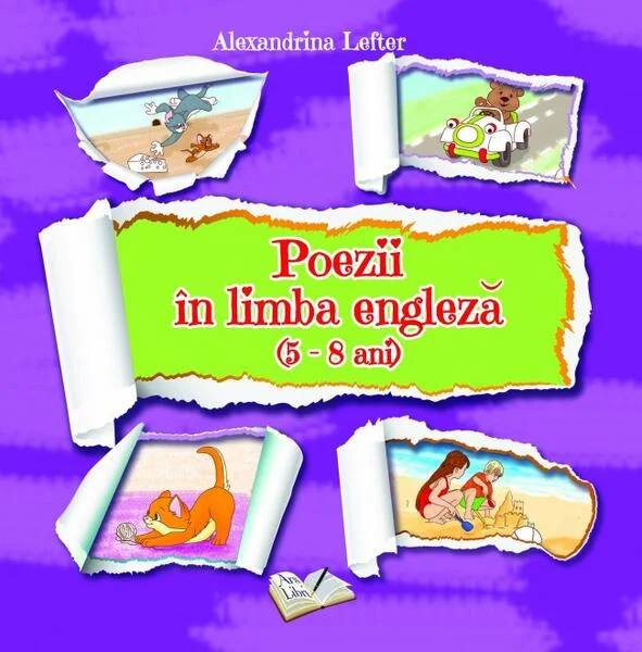 Poezii în limba engleză (5-8 ani) - Paperback brosat - Alexandrina Lefter - Ars Libri