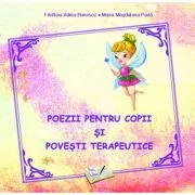 Poezii pentru copii si povesti terapeutice - Filofteia Adina Bunescu