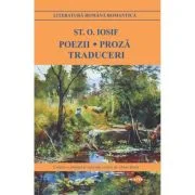 Poezii. Proza. Traduceri - St. O. Iosif
