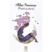 Poezii si proza - Mihai Eminescu