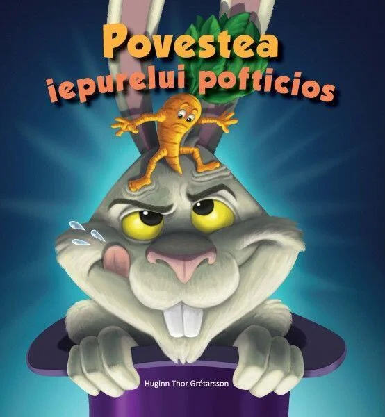 Povestea iepurelui pofticios - Hardcover - Huginn Thor Grétarsson - Prut