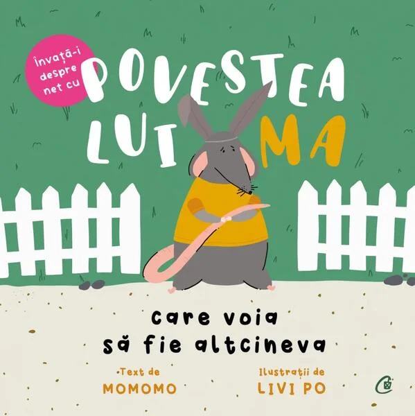 Povestea lui Ma care voia să fie altcineva - Hardcover - Momomo - Curtea Veche