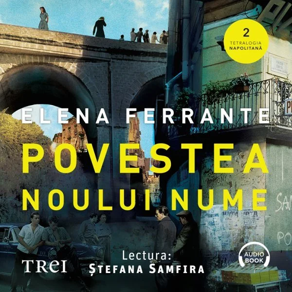 Povestea noului nume (Tetralogia Napolitană, vol. 2) - Audiobook - Elena Ferrante