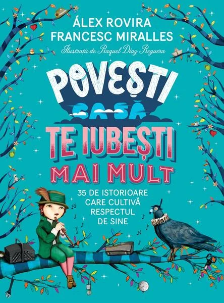 Povești ca să te iubești mai mult - Paperback brosat - Francesc Miralles, Álex Rovira - Humanitas