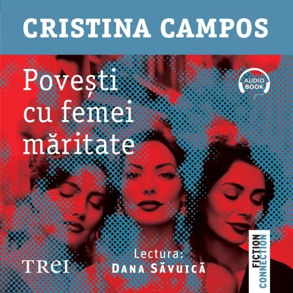Povești cu femei măritate - Audiobook - Cristina Campos