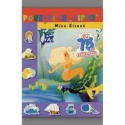 Povesti cu lipici. Mica sirena. Reeditare
