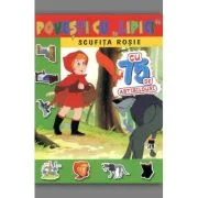 Povesti cu lipici. Scufita Rosie. Reeditare