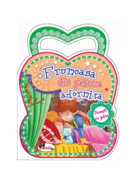 Povești cu zâne. Frumoasa din pădurea adormită - Paperback brosat - *** - Aramis