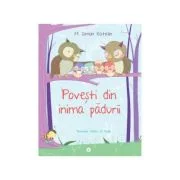 Povesti din inima padurii - Katalin M. Simon