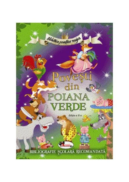 Povești din poiana verde - Paperback brosat - *** - Aramis