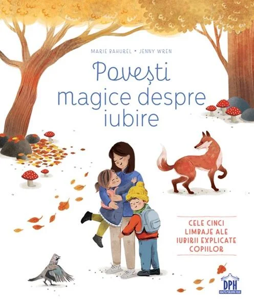 Povești magice despre iubire - Hardcover - Marie Bahurel - Didactica Publishing House