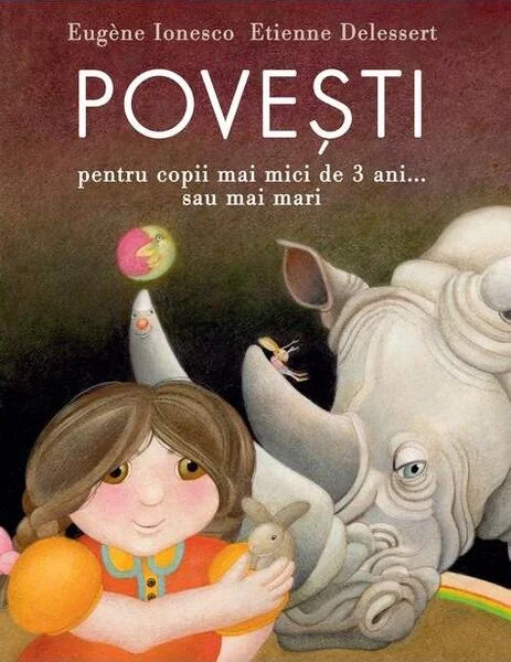 Poveşti pentru copii mai mici de 3 ani... sau mai mari - Hardcover - Eugène Ionesco - Vlad și Cartea cu Genius