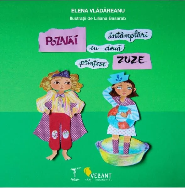 Poznăi. Întâmplări cu două prințese/zuze - Paperback brosat - Elena Vlădăreanu - Vellant