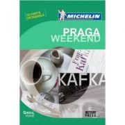 Praga Weekend. Ghid de calatorie Michelin
