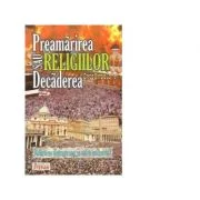 Preamarirea sau decaderea religiilor - Olimpia Carmen Chirica