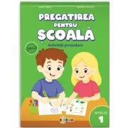 Pregatirea pentru scoala. Activitati prescolare. Nivelul 1 - Inesa Tautu