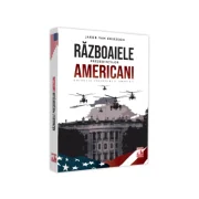 Presedintii americani … Razboaiele presedintilor americani - Jakob Van Eriksson