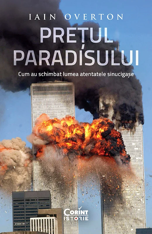 Prețul Paradisului. Cum au schimbat lumea atentatele sinucigașe cu autograf