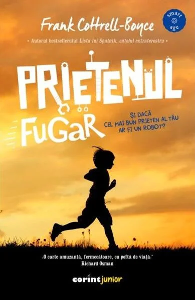 Prietenul fugar - Paperback brosat - Frank Cottrell Boyce - Corint Junior