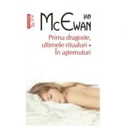 Prima dragoste, ultimele ritualuri. In asternuturi - Ian McEwan