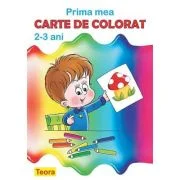 Prima mea carte de colorat, pentru copii de 2-3 ani - Diana Rotaru