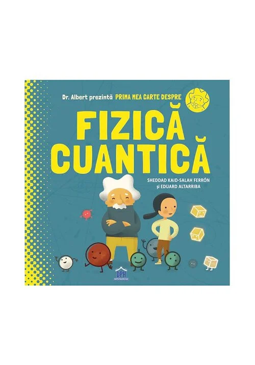 Prima mea carte despre fizica cuantica