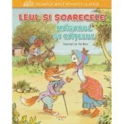 Primele mele povesti clasice. Leul si soarecele. Magarul si catelul - Val Biro
