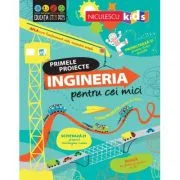 Primele proiecte. Ingineria pentru cei mici - Alice James