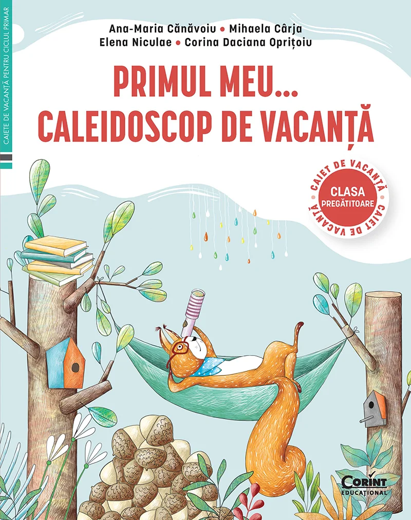 Primul meu... Caleidoscop de vacanță. Caiet de vacanță pentru clasa pregătitoare