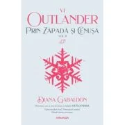 Prin zapada si cenusa volumul 2 (Seria OUTLANDER, partea a 6-a) - Diana Gabaldon