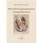 Principii Fundamentale in Teoria Muzicii - Victor Giuleanu